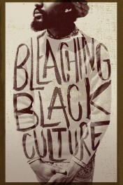 Bleaching Black Culture Bleaching Black Culture