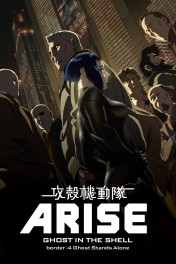 Ghost in the Shell Arise - Border 4: Ghost Stands Alone Ghost in the Shell Arise - Border 4: Ghost Stands Alone