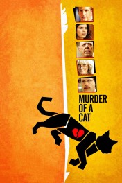 Murder of a Cat Murder of a Cat