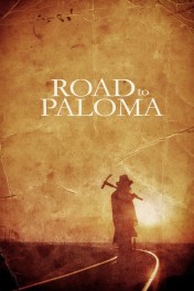 Road to Paloma Road to Paloma