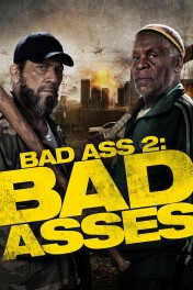 Bad Ass 2: Bad Asses Bad Ass 2: Bad Asses