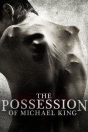 The Possession of Michael King The Possession of Michael King