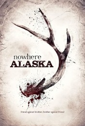 Nowhere Alaska Nowhere Alaska
