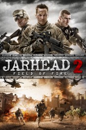 Jarhead 2: Field of Fire Jarhead 2: Field of Fire