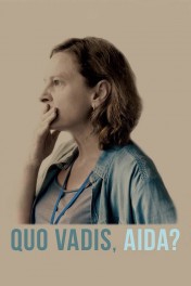Quo Vadis, Aida? Quo Vadis, Aida?