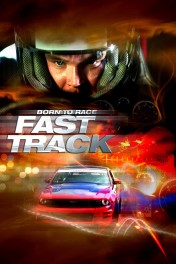 Born to Race: Fast Track Born to Race: Fast Track