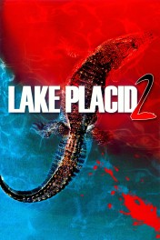 Lake Placid 2 Lake Placid 2