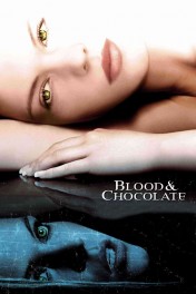 Blood and Chocolate Blood and Chocolate