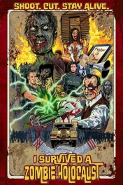 I Survived a Zombie Holocaust I Survived a Zombie Holocaust