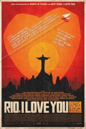 Rio, I Love You Rio, I Love You