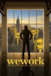 WeWork: or The Making and Breaking of a $47 Billion Unicorn WeWork: or The Making and Breaking of a $47 Billion Unicorn