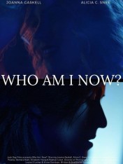 Who Am I Now? Who Am I Now?