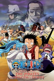 One Piece: The Desert Princess and the Pirates: Adventure in Alabasta One Piece: The Desert Princess and the Pirates: Adventure in Alabasta