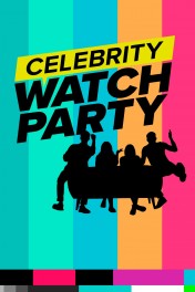 Celebrity Watch Party Celebrity Watch Party